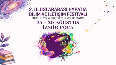 Uluslararası Hypatia Bilim ve İletişim Festivali başlıyor